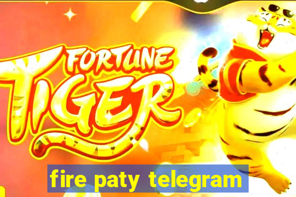 fire paty telegram